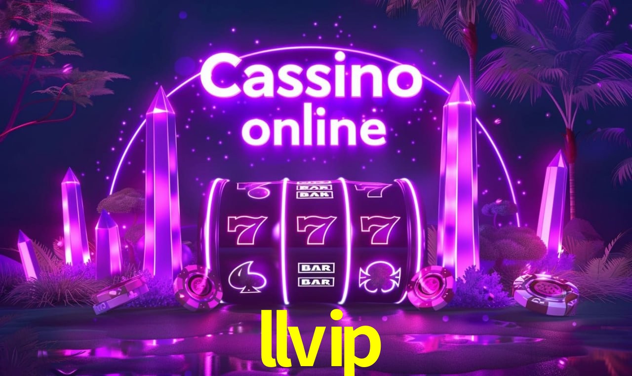 llvip - Tesouros da Elite Nobre - llvip.com